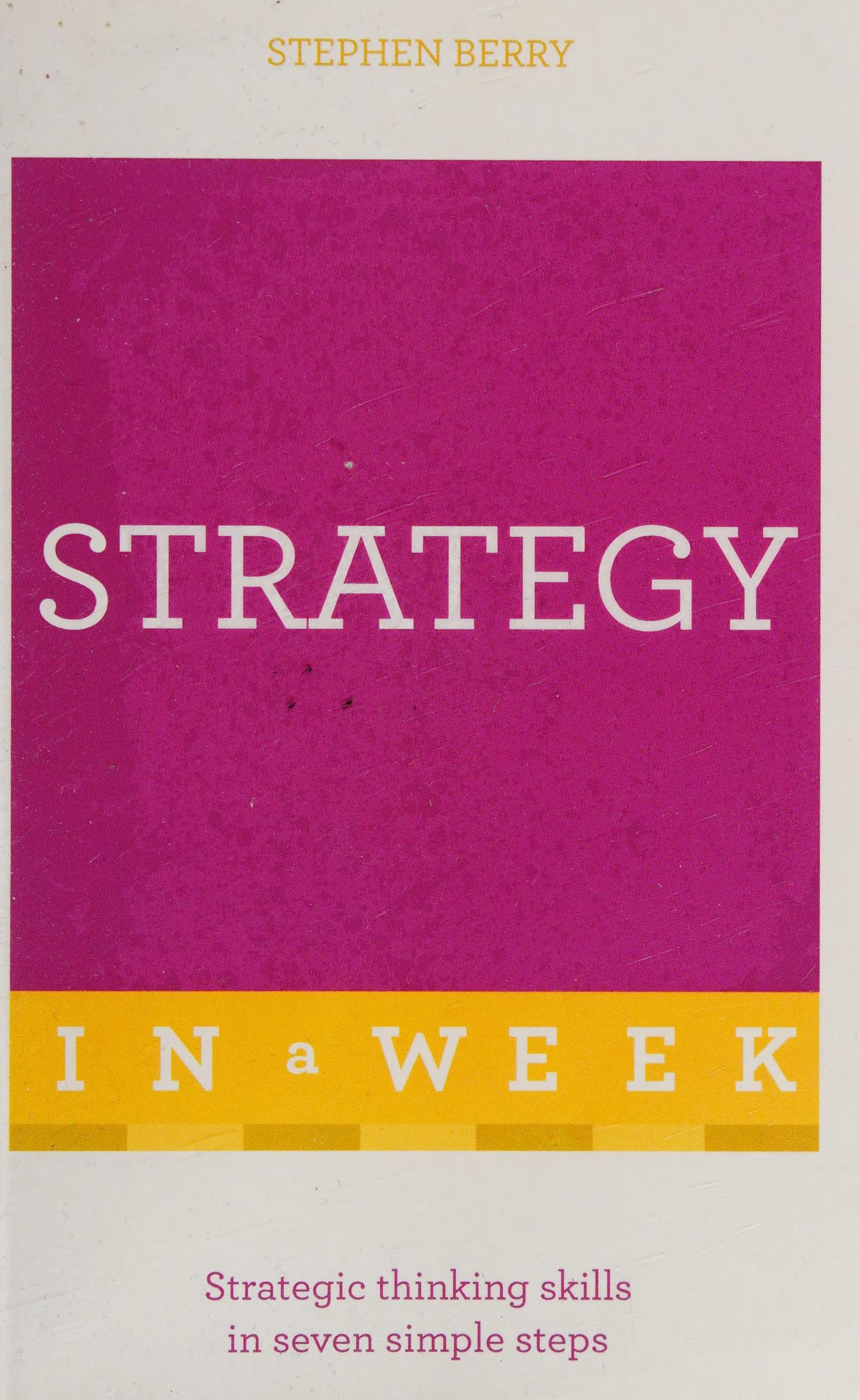 Successful Strategy in a Week
