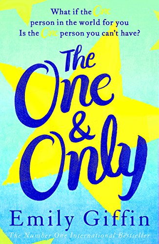 The One & Only by Emily Giffin, ISBN 9781473613010