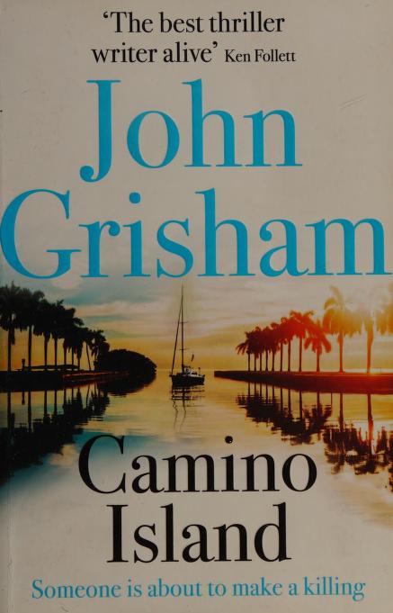 Camino Island by John Grisham, ISBN 9781473663749