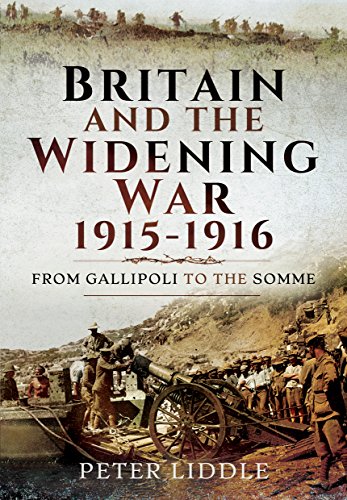 Britain And A Widening War, 1915-1916