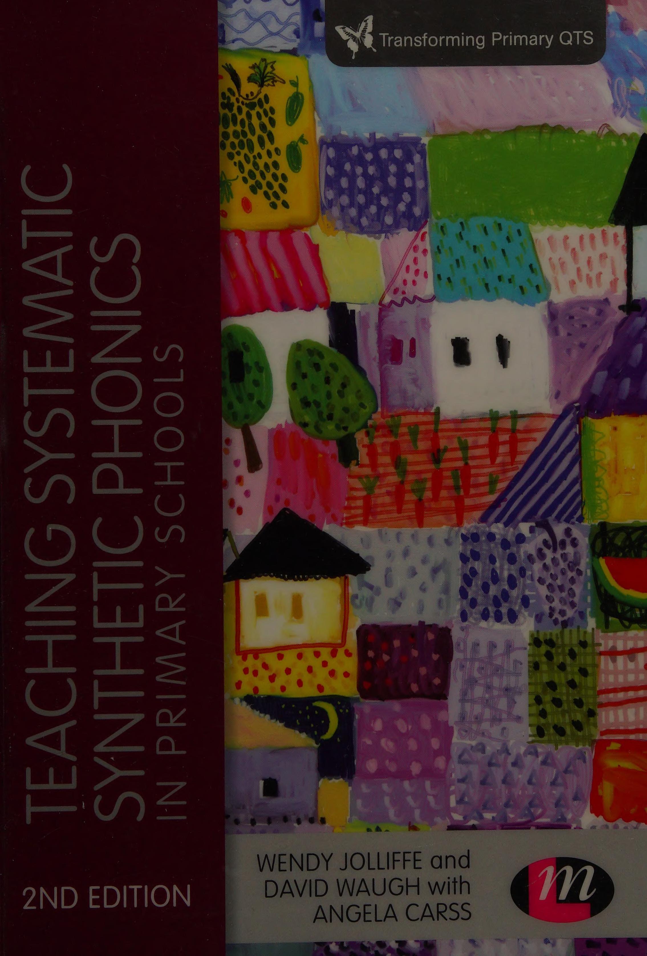 Teaching Systematic Synthetic Phonics in Primary Schools
