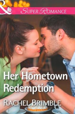 Her Hometown Redemption