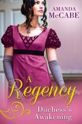 Regency Duchess's Awakening