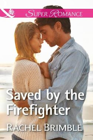 Saved by the Firefighter