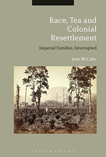 Race Tea and Colonial Resettlement