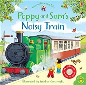 Poppy and Sam's Noisy Train Book