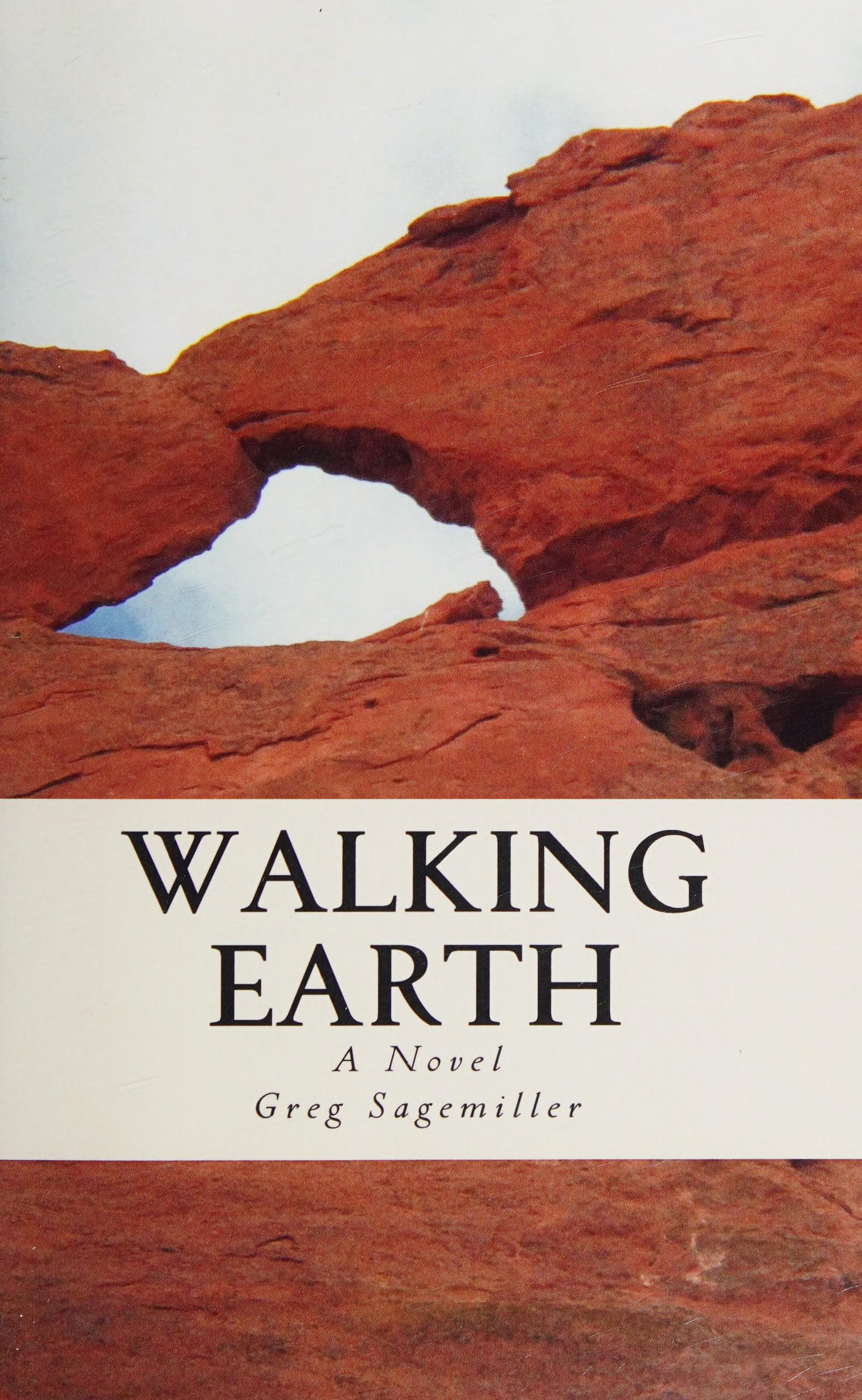 Walking Earth: A Novel