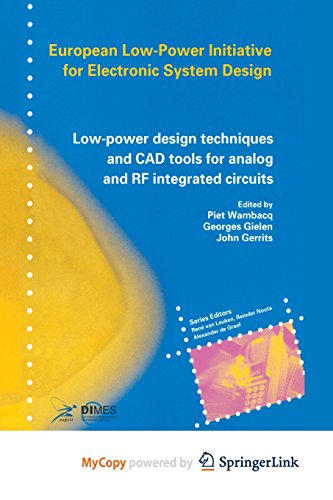 Low Power Design Techniques and CAD Tools for Analog and RF Integrated Circuits