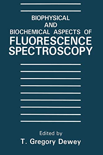 Biophysical And Biochemical Aspects Of Fluorescence Spectroscopy