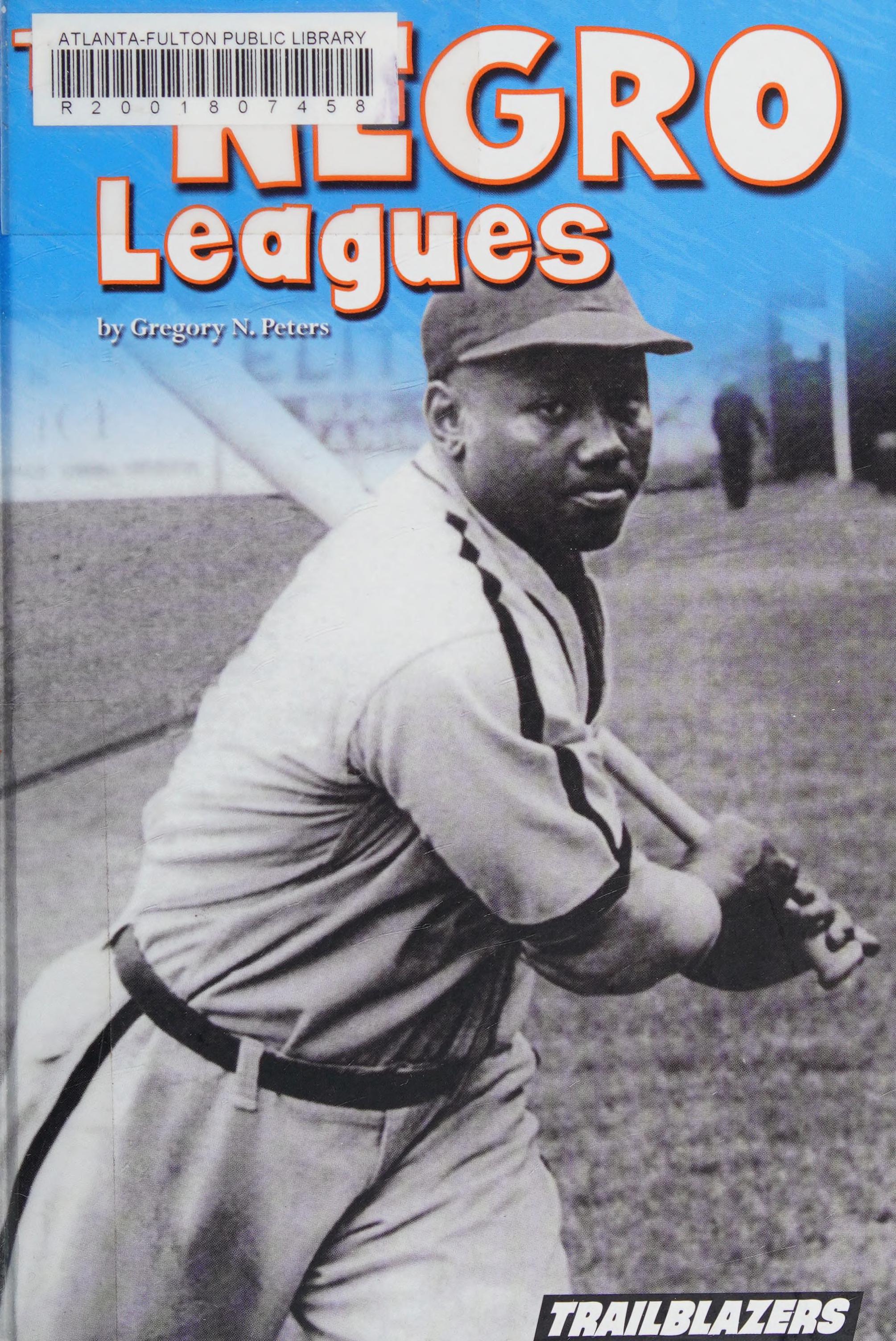 The Negro Leagues