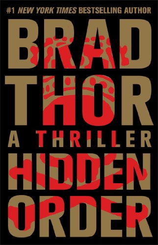 Hidden Order by Brad Thor, ISBN 9781476764368