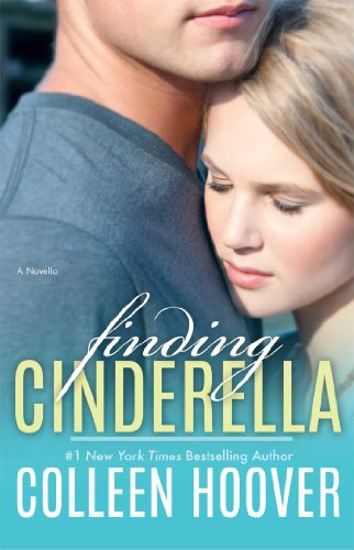 Finding Cinderella by Colleen Hoover, ISBN 9781476783284