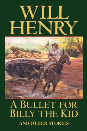 A Bullet For Billy The Kid