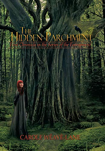 The Hidden Parchment: First Chronicle In The Series Of The Entrapment