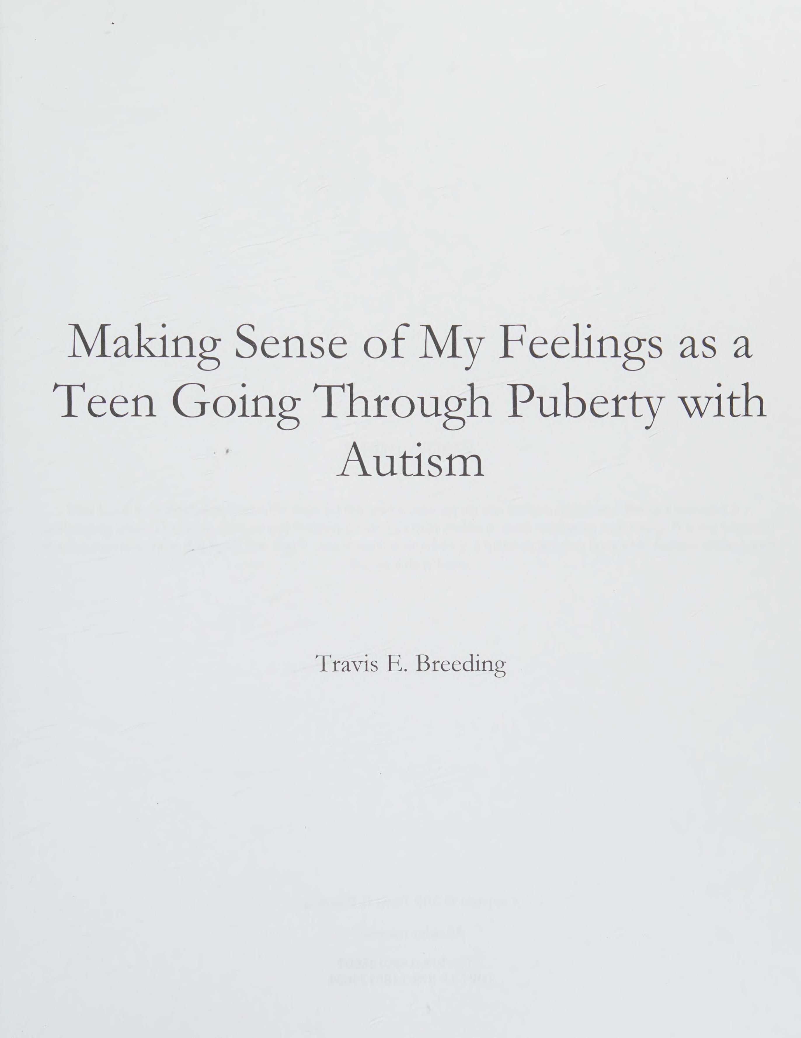 Making Sense of My Feelings as a Teen with Autism Going Through Puberty