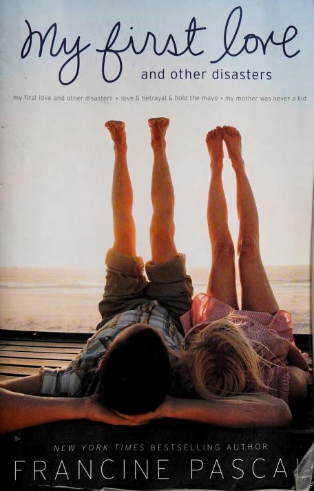 My First Love and Other Disasters