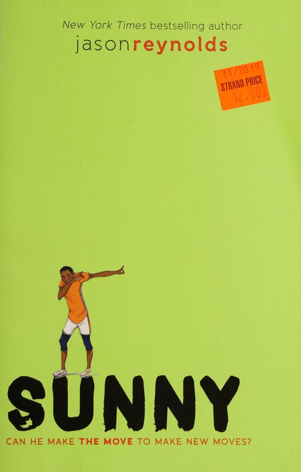 Sunny by Jason Reynolds, ISBN 9781481450232