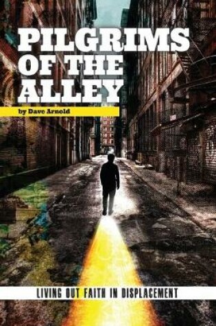 Pilgrims of the Alley