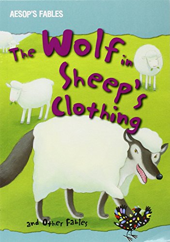 The Wolf in Sheep's Clothing and Other Fables