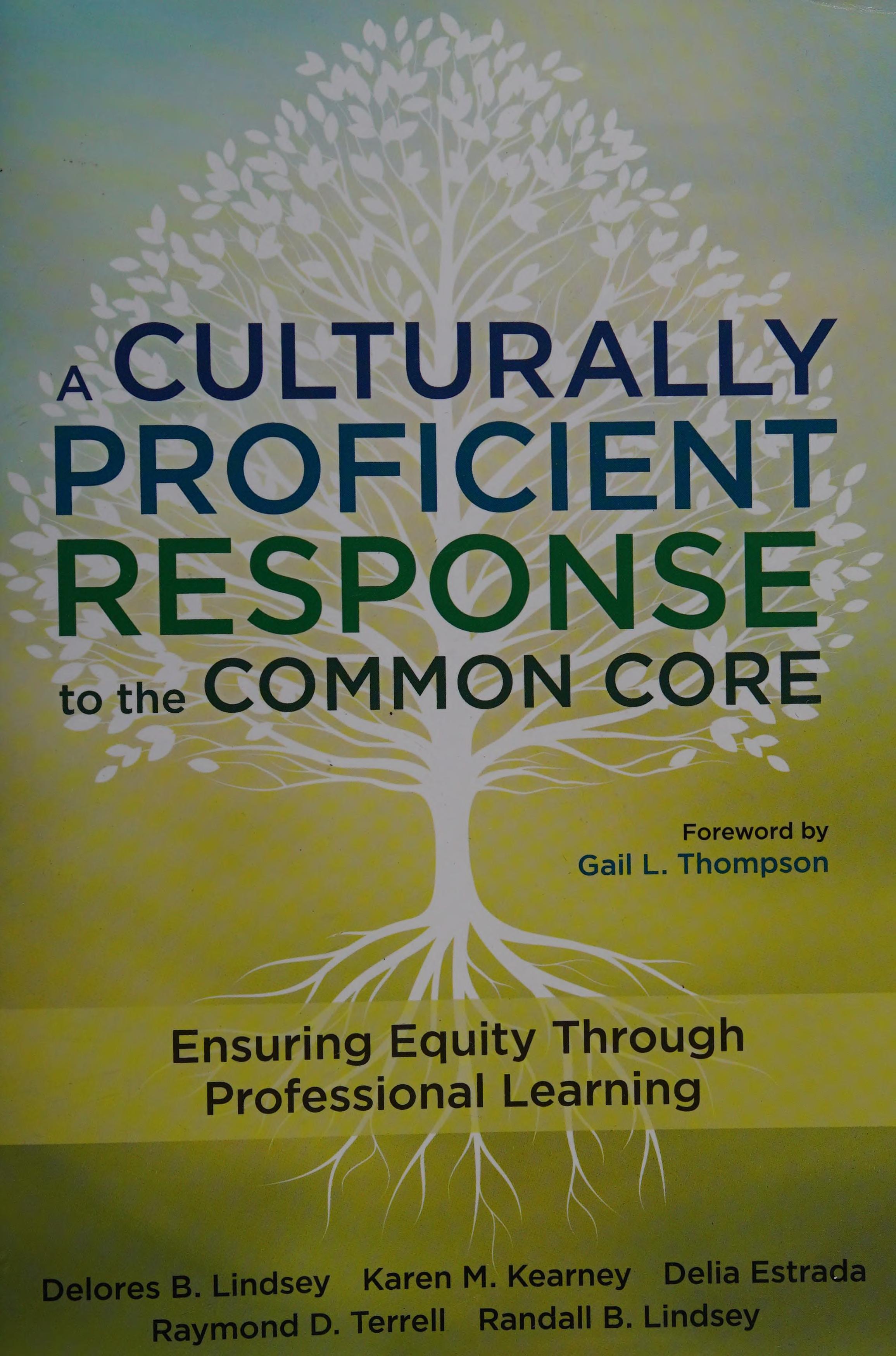 Culturally Proficient Response to the Common Core