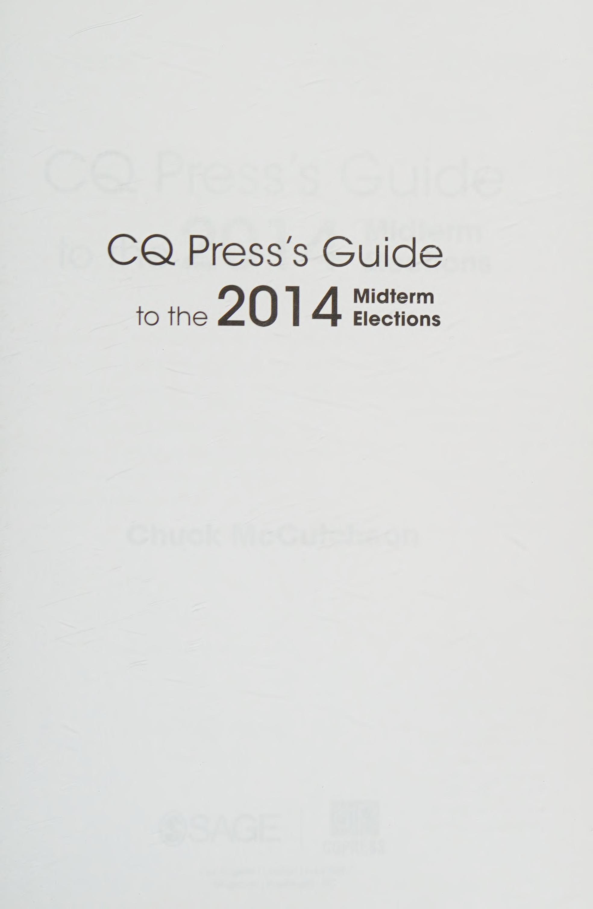 CQ Press′S Guide to the 2014 Midterm Elections