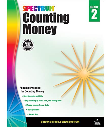 Spectrum Counting Money Workbook―Grade 2 Math Practice Counting Coins and Bills, Skip-Counting, Making Change, Classroom or Homeschool Curriculum