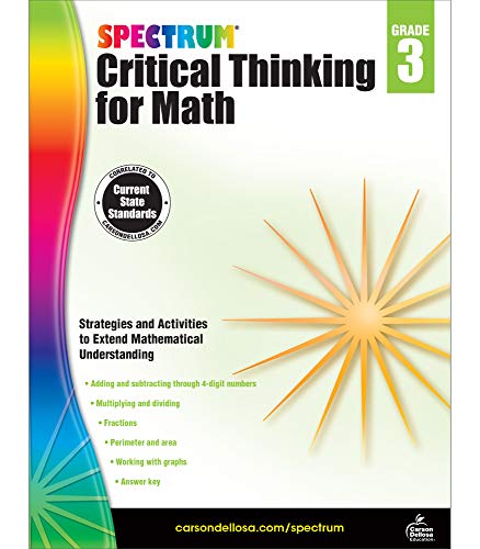 Spectrum Critical Thinking for Math 3rd Grade Workbook—State Standards for Grade 3 Math Strategies with Answer Key for Homeschool or Classroom