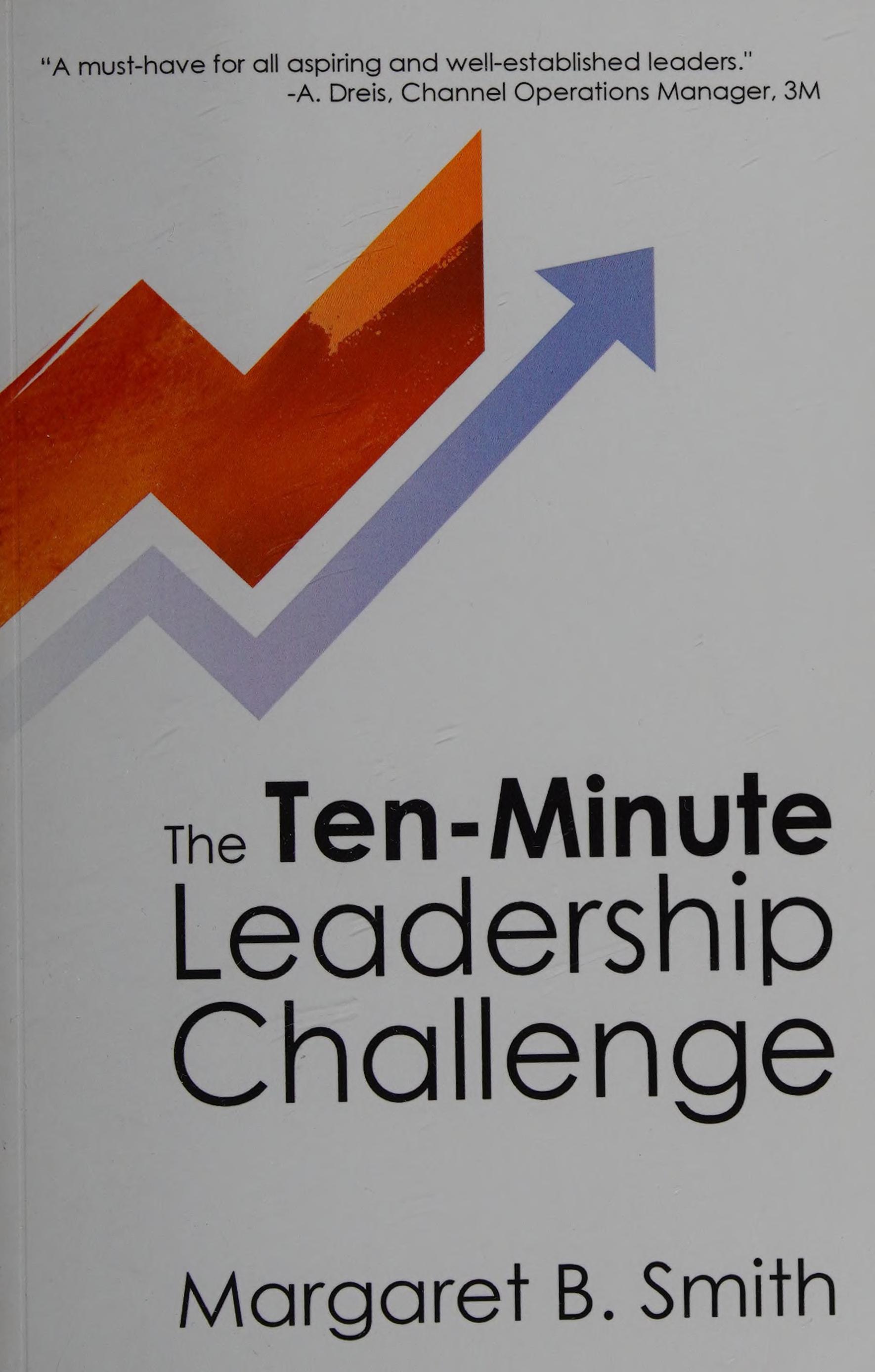The 10-Minute Leadership Challenge