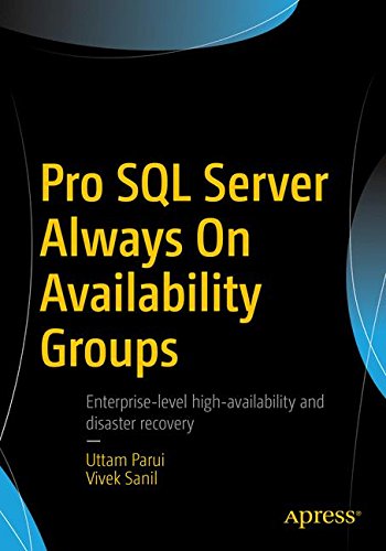 Pro SQL Server Always on Availability Groups