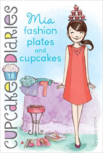 Mia, Fashion Plates and Cupcakes