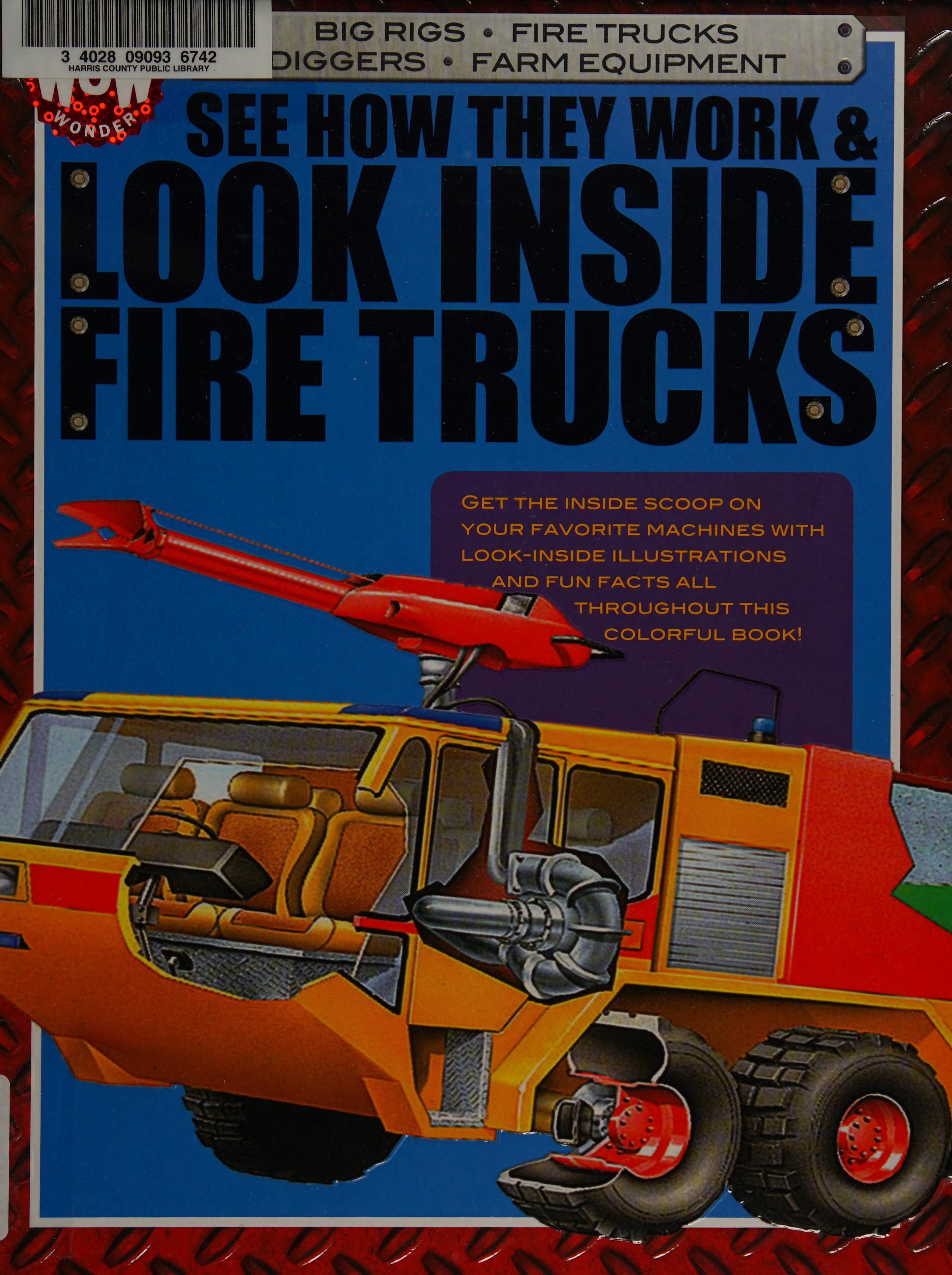 See how they work look inside fire trucks
