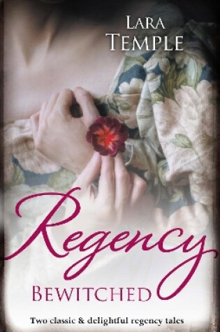 Regency Bewitched/Lord Crayle's Secret World/the Reluctant Viscount