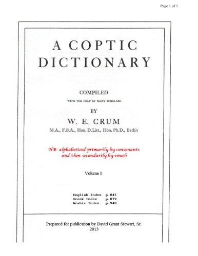 A Coptic Dictionary, Volume 1: The World'S Best Coptic Dictionary