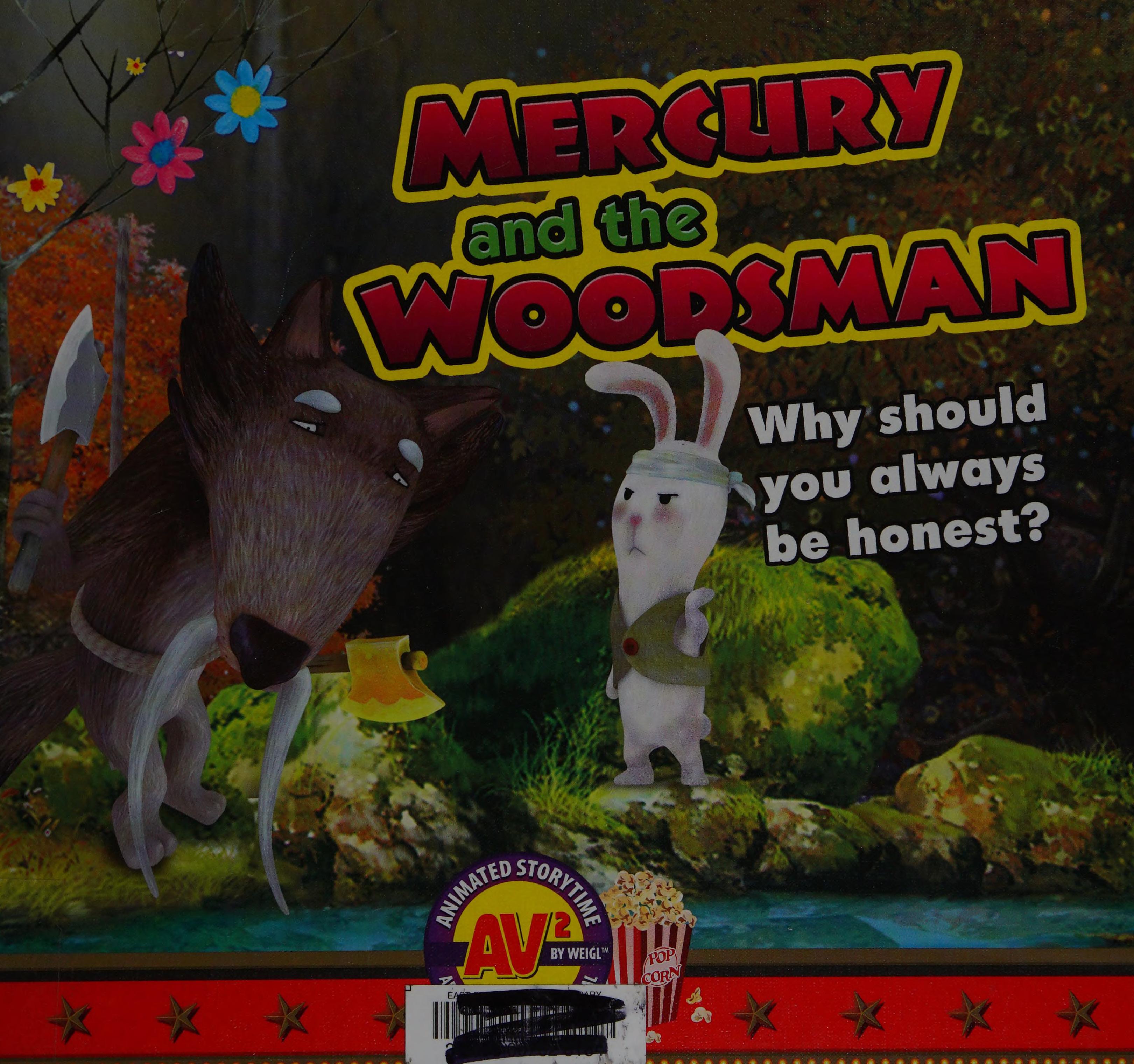 Mercury and the Woodsman