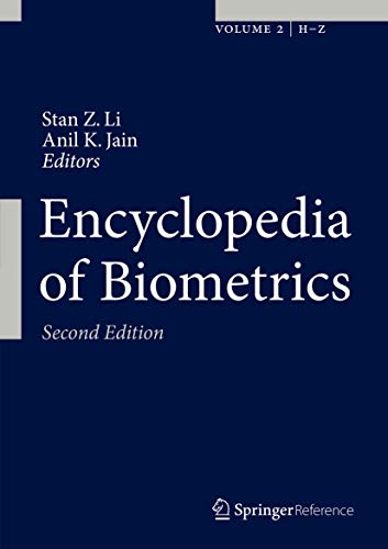 Encyclopedia Of Biometrics