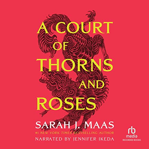 A Court Of Thorns And Roses by Sarah J. Maas, ISBN 9781490640730