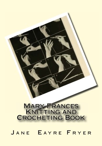 Mary Frances Knitting and Crocheting Book