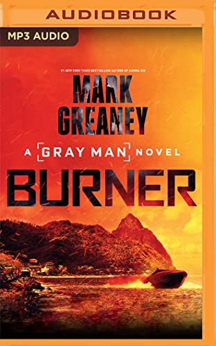 Burner by Mark Greaney and Jay Snyder, ISBN 9781491553572