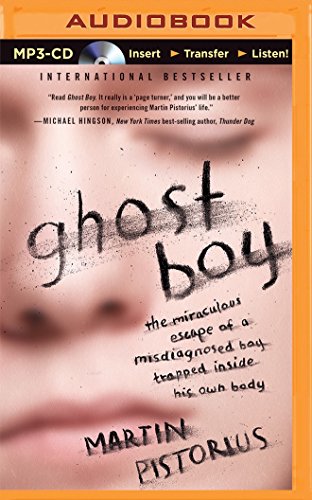 Ghost Boy by Simon Bubb and Martin Pistorius, ISBN 9781491591789