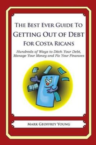 Best Ever Guide to Getting Out of Debt for Costa Ricans