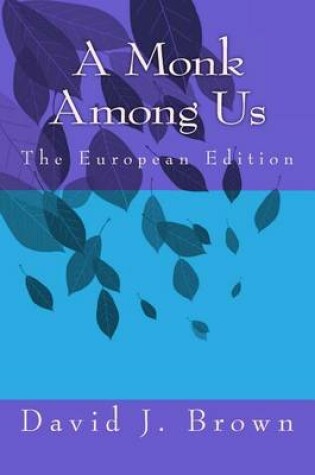 Monk Among Us - the European Version