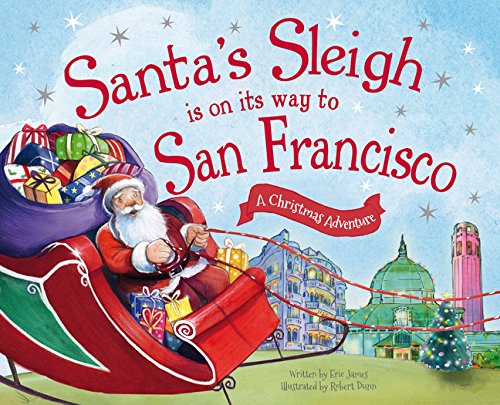 Santa's Sleigh Is on Its Way to San Francisco