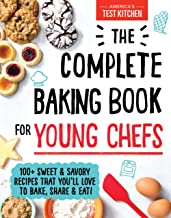 The Complete Baking Book For Young Chefs by America'S Test Kitchen Kids and America'S Test Kitchen, ISBN 9781492677697