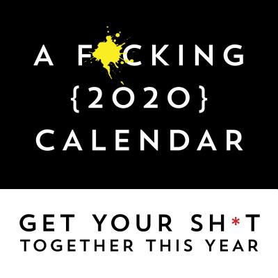 A F*Cking 2020 Calendar
