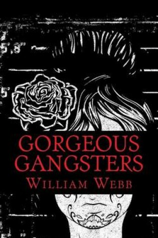 Gorgeous Gangsters