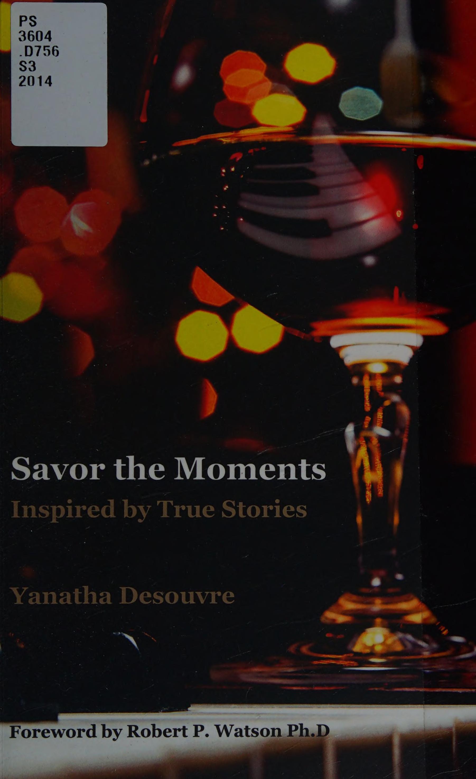 Savor the Moments