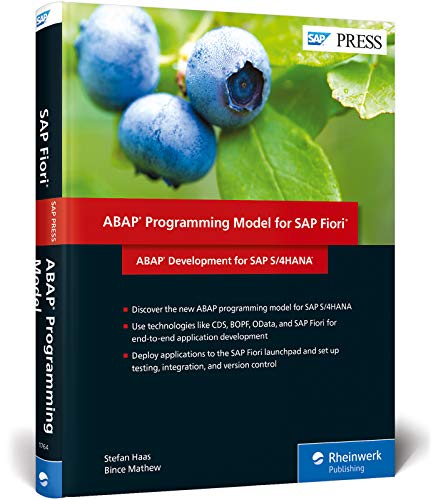 ABAP Programming Model For SAP Fiori: ABAP Development For SAP S/4HANA