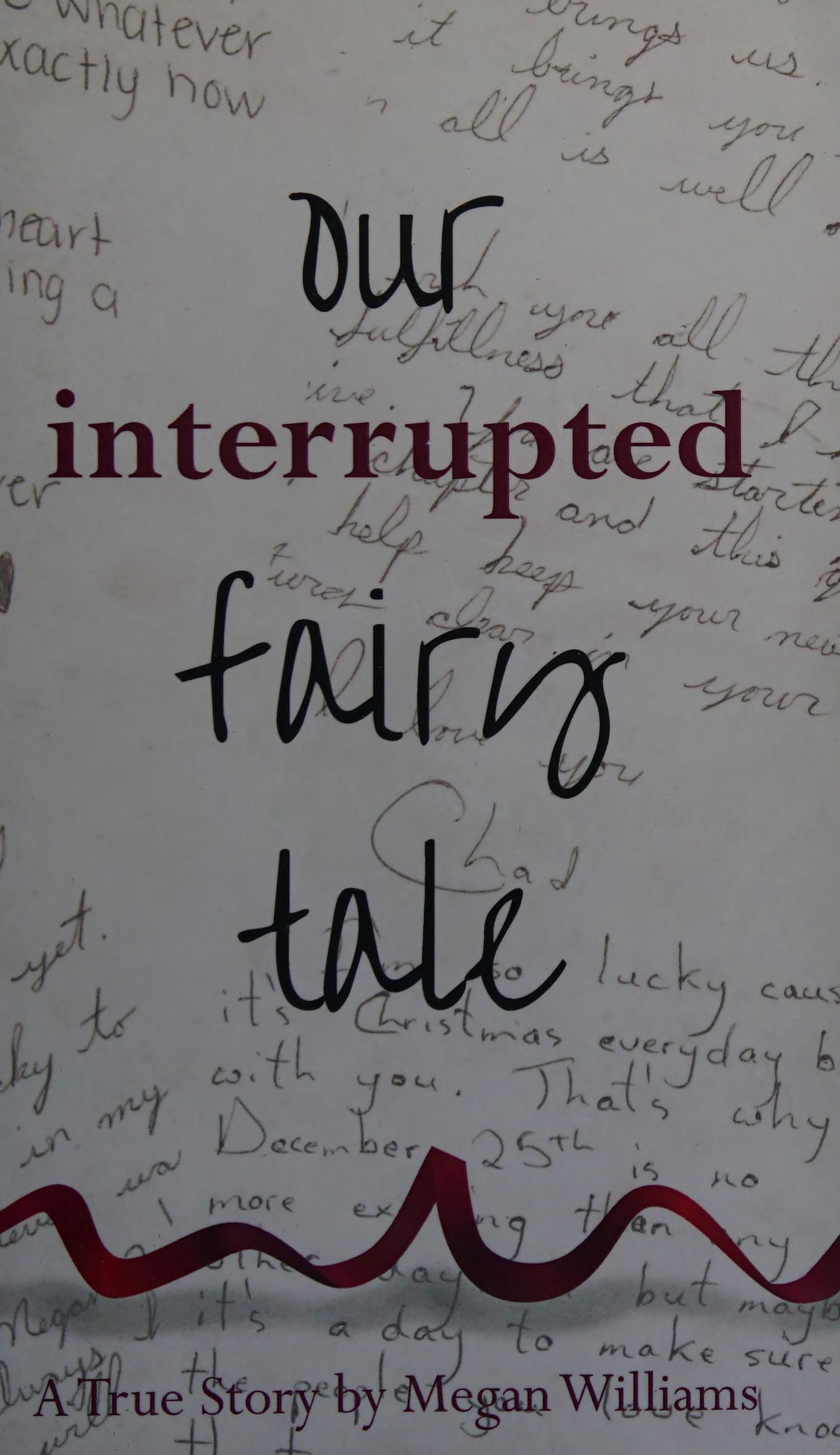 Our interrupted fairy tale