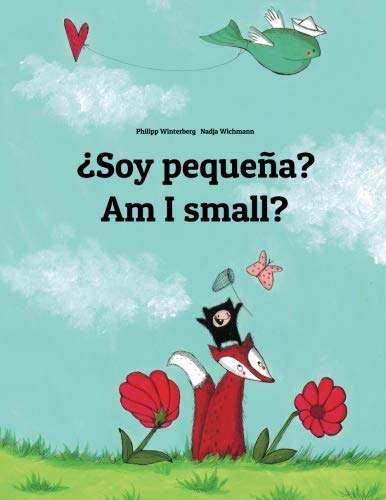 ¿Soy Pequeña? Am I Small?