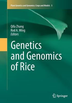Genetics And Genomics Of Rice